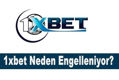 1xbet Neden Engelleniyor