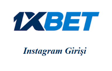 1xBet İnstagram Girişi