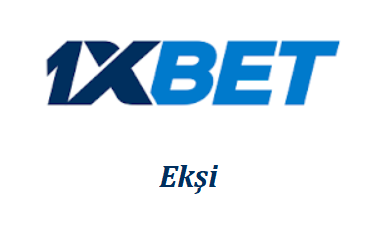1xbet Ekşi