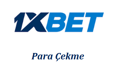 1xbet Para Çekme