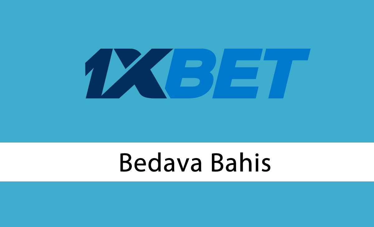 1xbet bedava bahis