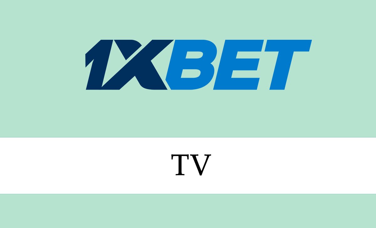 1xbet TV