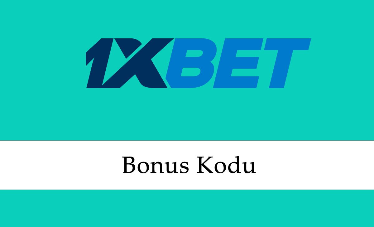 1xbet Bonus Kodu
