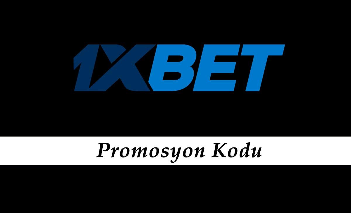 1xbet Promosyon Kodu